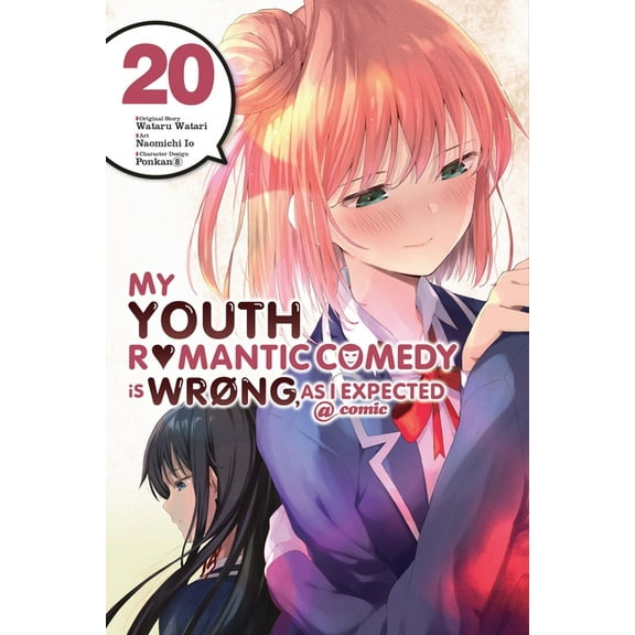 My Youth Romantic Comedy Is Wrong, as I  My Youth Romantic Comedy Is Wrong, as I Expected @ Comic, Vol. 20 (Manga): Volume 20, Book 20, (Paperback)