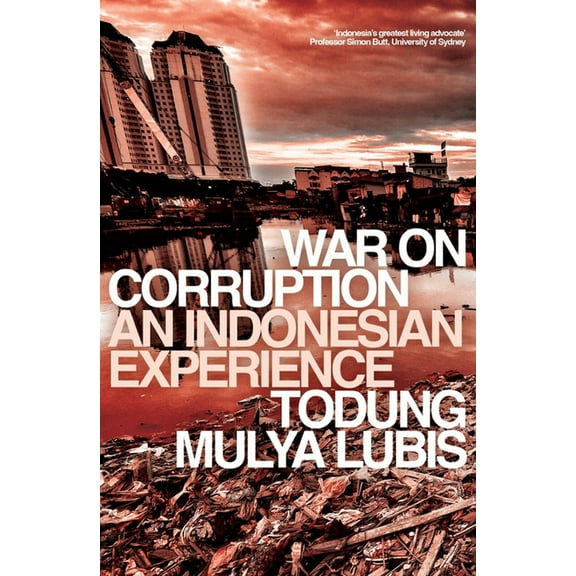 War on Corruption: An Indonesian Experience, (Paperback)