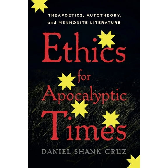 Ethics for Apocalyptic Times, (Hardcover)