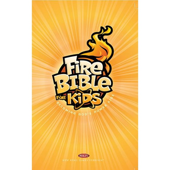 Pre-Owned Fire Bible for Kids: New Kings James Version, Becoming God's Power Kids (Paperback) 0736104429 9780736104425