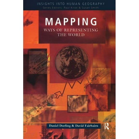 Insights Into Human Geography Mapping: Ways of Representing the World, (Hardcover)