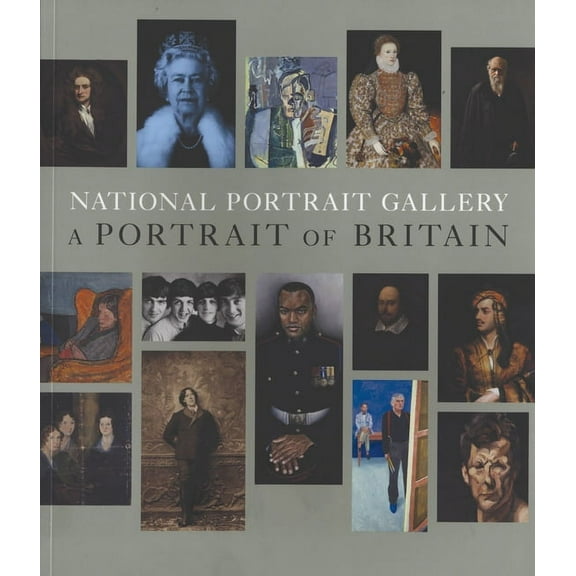 National Portrait Gallery: A Portrait of Britain, (Paperback)