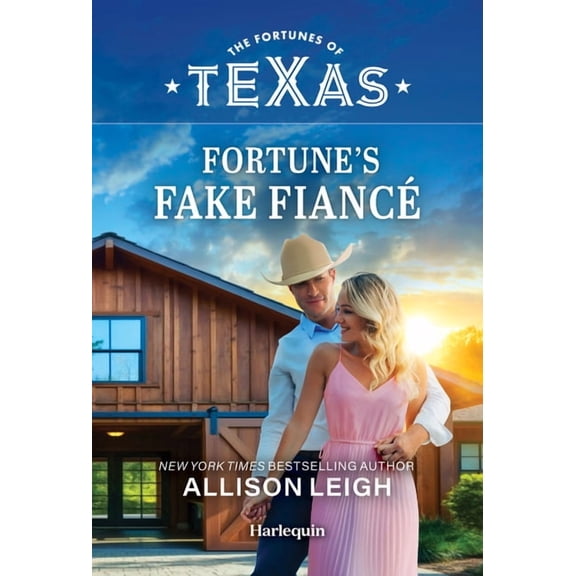 Fortune's Fake Fiance,(Fortunes of Texas: Lone Star Windfall, Book 2)