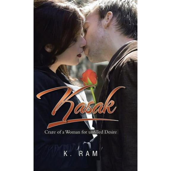 Kasak : Craze of a Woman for Unfilled Desire (Hardcover)