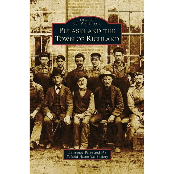 Pulaski and the Town of Richland (Hardcover)