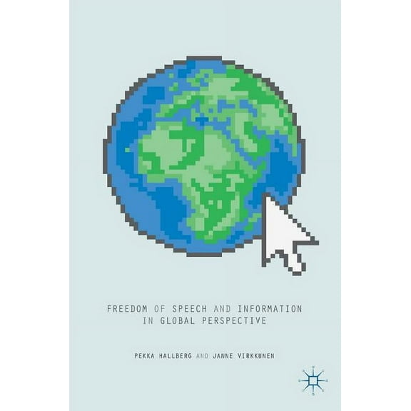 Freedom of Speech and Information in Global Perspective, (Hardcover)