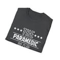 thumbnail image 4 of Funny The Paramedic Has Retired Grandpa Senior Worker Gag Novelty Paramedic Retirement Work Women Men Pun  Unisex Softstyle T-Shirt, 4 of 4