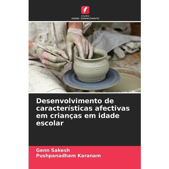 Desenvolvimento de caracterÃ­sticas afectivas em crianÃ§as em idade escolar, (Paperback)