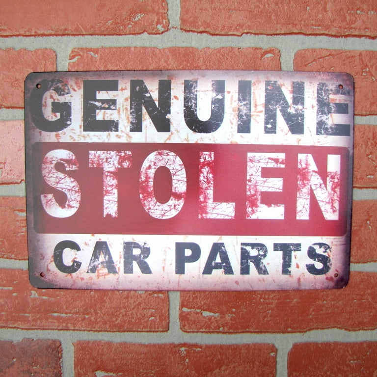 Funny Metal Genuine Stolen Car Part Sign Novelty Man Cave Garage Shop Wall Decor Funny Metal Genuine Stolen Car Part Sign Novelty Man Cave Garage Shop Wall Decor