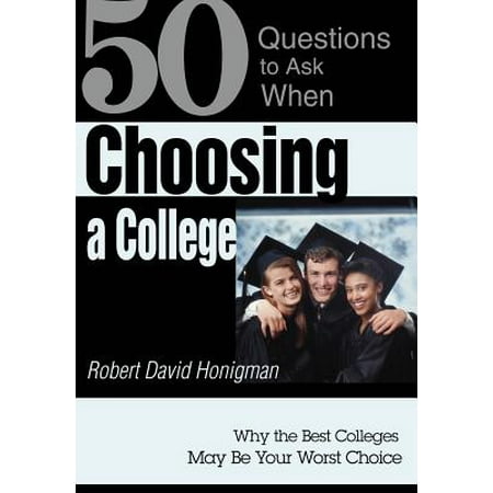 Choosing a College : Why the Best Colleges May Be Your Worst (Best And Worst Fast Food Choices)