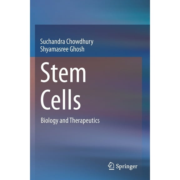 Stem Cells: Biology and Therapeutics, (Paperback)