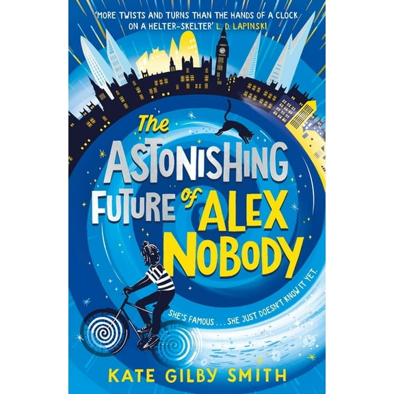 The Astonishing Future of Alex Nobody, (Paperback)