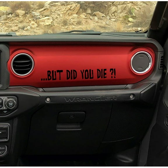 Collectible Decals But Did You Die Text Vinyl Decal