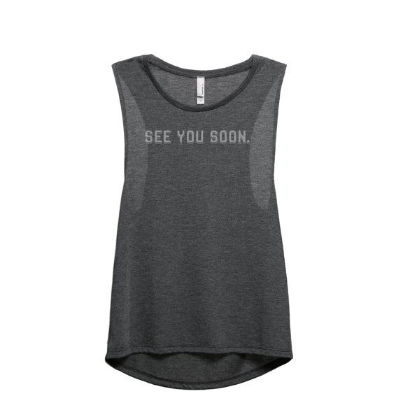 See You Soon Women's Fashion Sleeveless Muscle Tank Top Tee Charcoal Grey Small