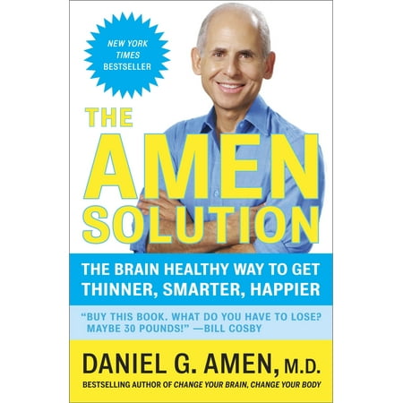 The Amen Solution : The Brain Healthy Way to Get Thinner, Smarter, (50 Best Brain Healthy Foods)