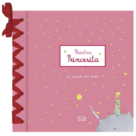 Nuestra princesita El álbum del bebé VR Editoras 9789876124096