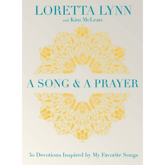 A Song and a Prayer: 30 Devotions Inspired by My Favorite Songs (Hardcover)