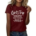 thumbnail image 5 of Holzkary Girls Trip Cheaper Than Therapy Shirt Womens Funny Letter Print Short Sleeve Tshirt Casual Vacation Traveler Tee Tops Girl's Trip 2025 T Shirt Women's Round Neck Short Sleeves Wine L, 5 of 5