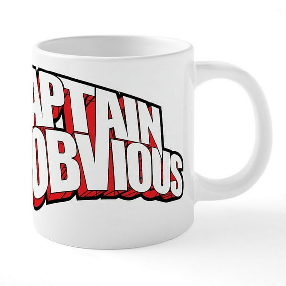 CafePress - Captain Obvious Mugs - 20 Oz White Ceramic Mega Mug