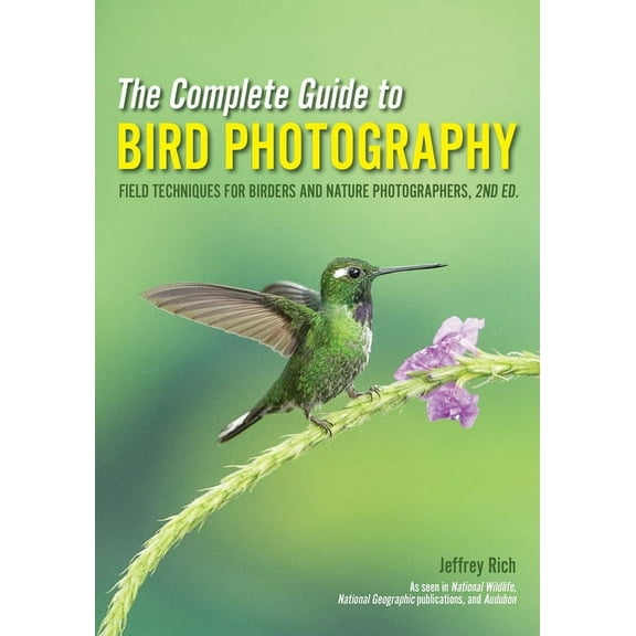 The Complete Guide to Bird Photography (Paperback)