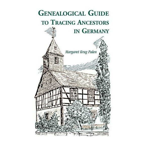 Genealogical Guide to Tracing Ancestors in Germany (Paperback)