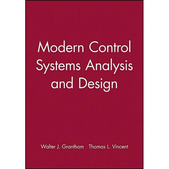 Modern Control Systems Analysis and Design, (Paperback)