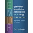 thumbnail image 2 of Eye Movement Desensitization and Reprocessing (EMDR) Therapy, Third Edition: Basic Principles, Protocols, and Procedures, 2 of 2