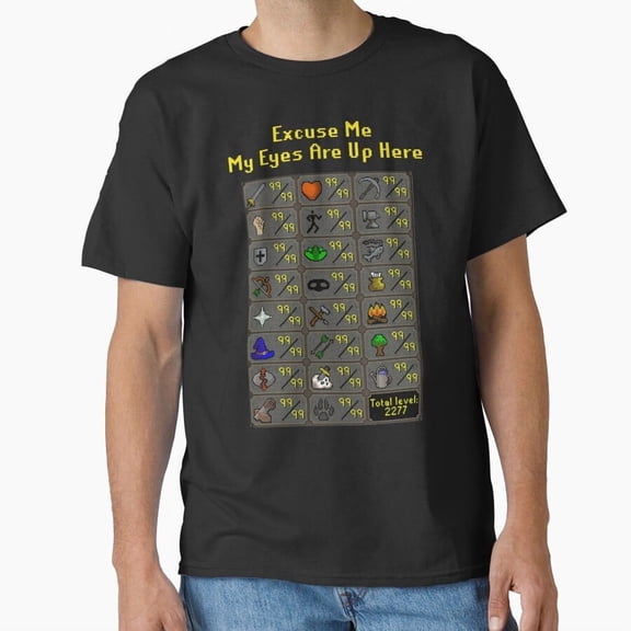 Excuse Me My Eyes Are Up Here Funny OSRS Runescape Graphic Retro Aesthetic Unisex Classic T-Shirt A075, From S to 5XL