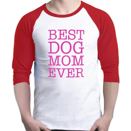 Shop4Ever Men's Best Dog Mom Ever Pink Raglan Baseball