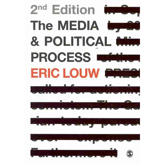 Media and Political Process, P. Eric Louw Paperback