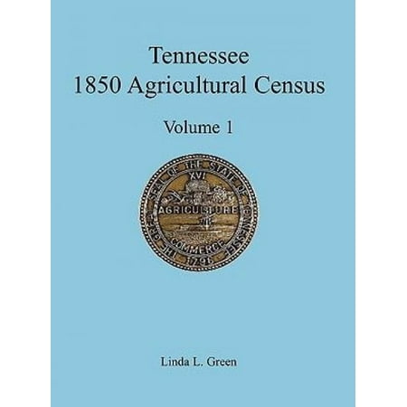Tennessee 1850 Agricultural Census: Vol. 1, Montgomery County