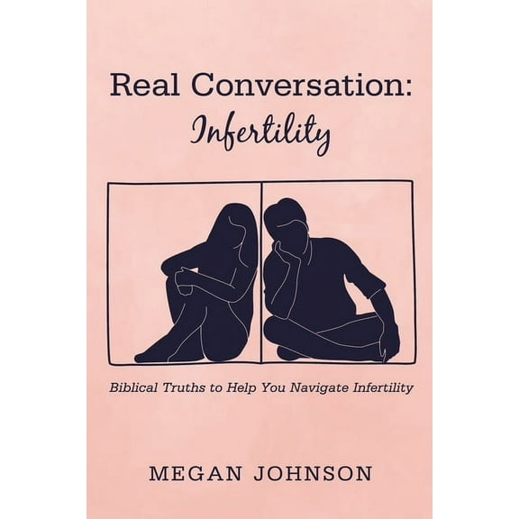 Real Conversation: Infertility (Paperback)