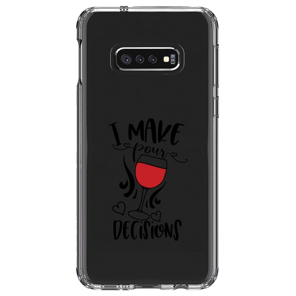 DistinctInk Clear Shockproof Hybrid Case for Samsung Galaxy S10e (5.8" Screen) - TPU Bumper Acrylic Back Tempered Glass Screen Protector - I Make POUR Decisions - Wine