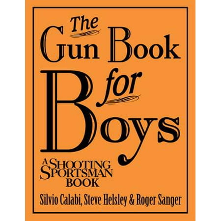 The Gun Book for Boys (Hardcover)