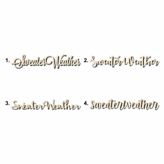 Sweater Weather Sign Unfinished Wood Cutout Home Decor DIY Option 1- 42" Wide / 1/4"