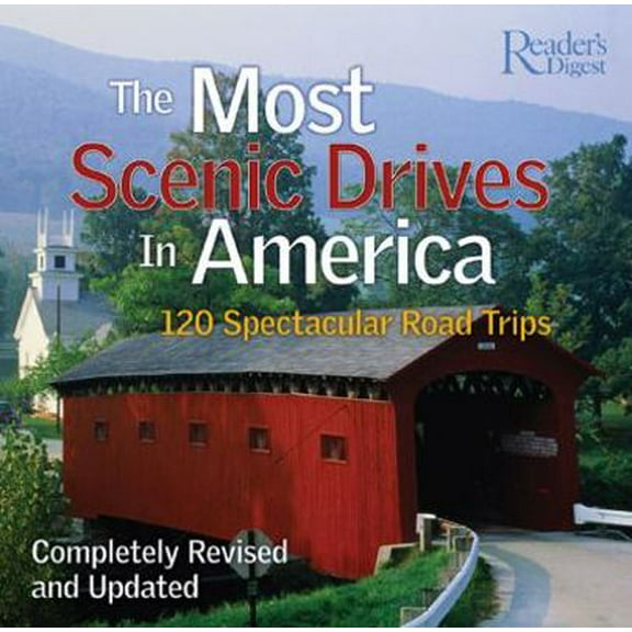 Pre-Owned The Most Scenic Drives in America: 120 Spectacular Road Trips (Hardcover) 0762105801 9780762105809