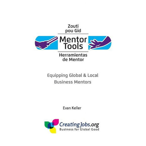 Mentor Tools: Equipping Global & Local Business Mentors (Paperback)