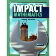 Impact Mathematics Course 1: Algebra and More (Hardcover) by McGraw-Hill Education
