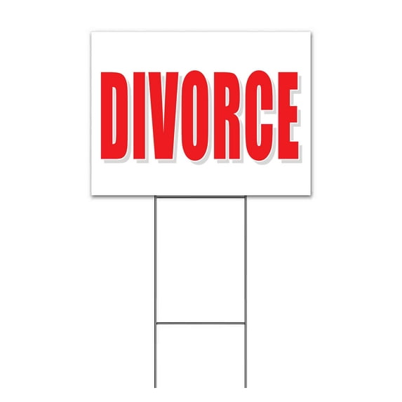 Divorce (18" x 24") Yard Sign, Includes Metal Step Stake