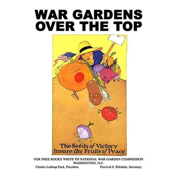 War Gardens Over The Top - The seeds of victory insure the fruits of peace- Fine Art Canvas Print (20" x 30")