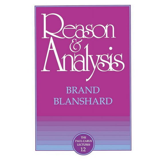 Paul Carus Lectures Reason & Analysis, Book 12, (Paperback)