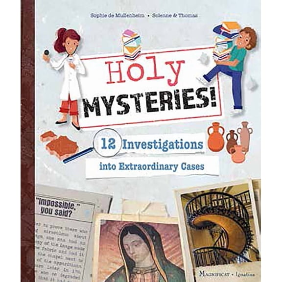 Holy Mysteries!: 12 Investigations Into Extraordinary Cases, (Hardcover)