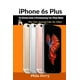 iPhone 6s Plus : The Ultimate Guide to Revolutionizing Your iPhone