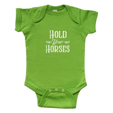 

Inktastic Hold Your Horses in White Gift Baby Boy or Baby Girl Bodysuit