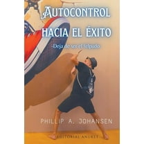 Autocontrol Hacia el Éxito (Paperback)