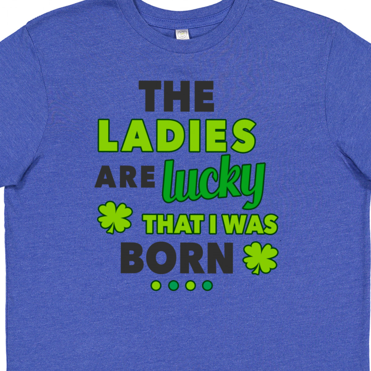 Inktastic The Ladies Are Lucky That I Was Born St Patricks Day Baby Boy Youth T-Shirt - image 3 of 4