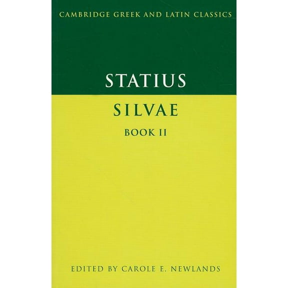 Cambridge Greek and Latin Classics Statius: Silvae Book II, (Paperback)