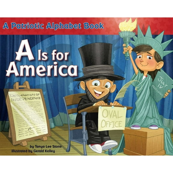 A is for America: A Patriotic Alphabet Book, (Paperback)
