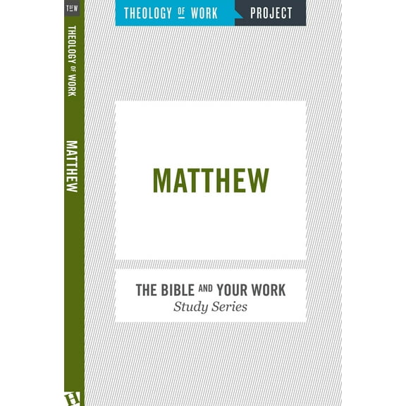 Bible and Your Work Study: Matthew (Paperback)