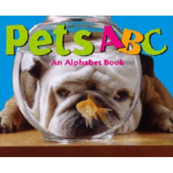 Pre-Owned Pets ABC: An Alphabet Book (Hardcover) 0736826076 9780736826075